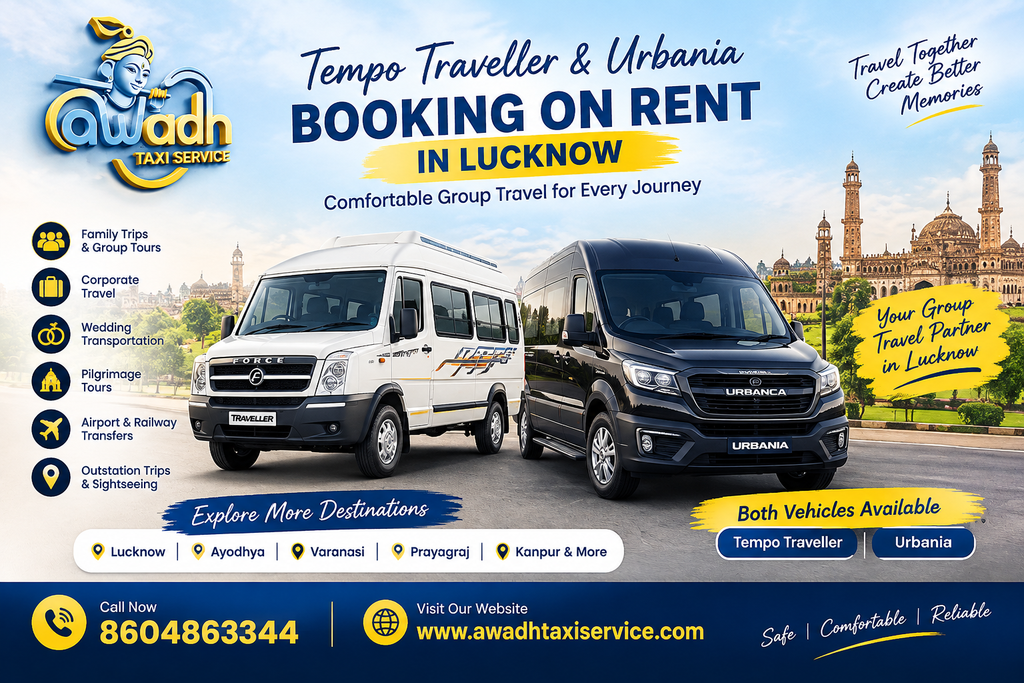 Tempo Traveller and Urbania booking on rent in Lucknow by Awadh Taxi Service